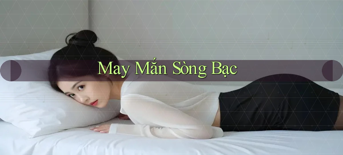 May mắn Sòng bạc