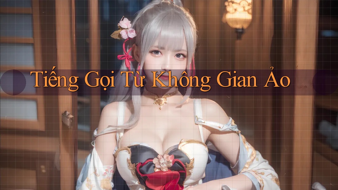 Tiếng Gọi Từ Không Gian Ảo